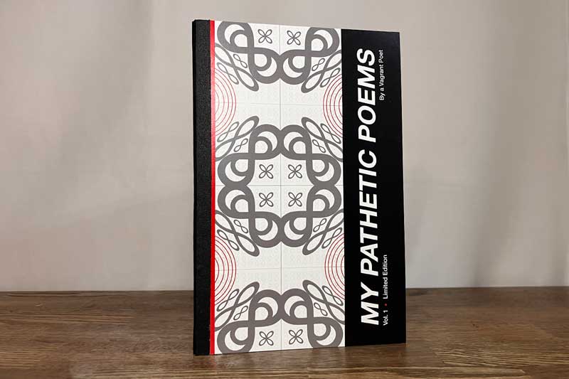 (1) My Pathetic Poems - Full Color Booklet w/20 Poems